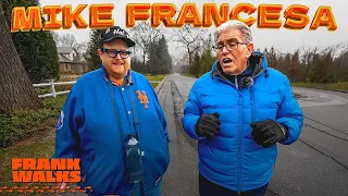 Frank Walks Episode 2: Mike Francesca