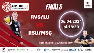 Optibet LČ FINĀLS: RVS/LU pret RSU/MSĢ