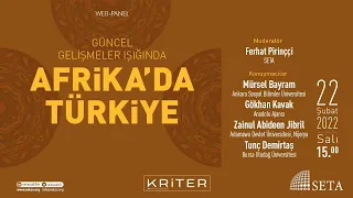 Güncel Gelişmeler Işığında #Afrika’da Türkiye