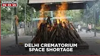 Delhi: Crematorium over-burdened with new bodies due to rising COVID fatalities
