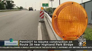 PennDOT To Resume Construction On Route 28 Near Highland Park Bridge