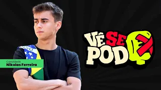 NIKOLAS FERREIRA #PODCAST 19 - VÊ SE POD