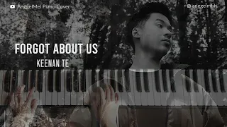 Forgot About Us - Keenan Te (Piano Cover) with Lyrics by AnggelMel