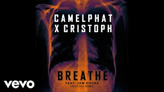 CamelPhat, Cristoph - Breathe (Cristoph Remix) [Audio] ft. Jem Cooke