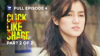 Click, Like, Share Season 3 | Full Episode 4 | Part 2 of 2 | iWantTFC Originals Playback