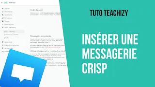 [TUTO TEACHIZY] Intégrer un live chat Crisp sur son site e-learning