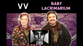 VV - Baby Lacrimarium (React/Review)