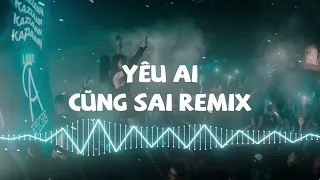 NONSTOP VIETMIX 2023 - YÊU AI CŨNG SAI REMIX , XIN LỖII VÌ ĐÃ XUẤT HIỆN REMIX - FULL SET REMIX HAY