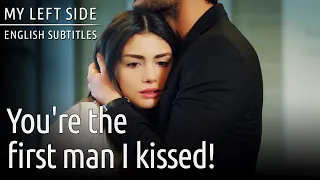 You're The First Man I Kissed!😍💋 - Sol Yanım | My Left Side