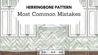 Herringbone pattern explained, most common mistakes for begginers