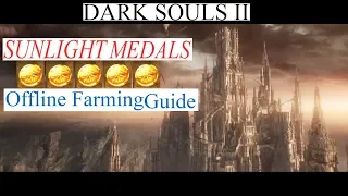 Dark Souls II - How to easily farm Sunlight Medals - OFFLINE Mode (see description)