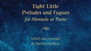 Prelude and Fugue in C Major BWV 553 from Eight Little Preludes and Fugues for Manuals or Piano