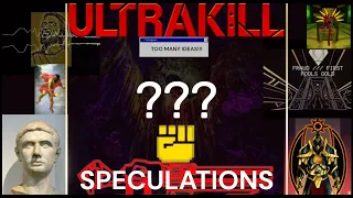 ULTRAKILL SPECULATIONS