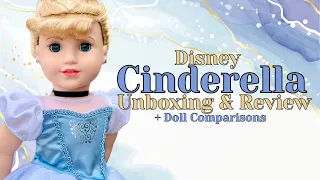 American Girl Disney Cinderella Doll Unboxing and Review + Comparisons w/ TM 125, Rapunzel, & More!