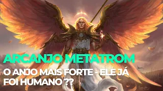 Arcanjo Metatron, o príncipe dos serafins e o anjos mais poderoso - ele era humano!??