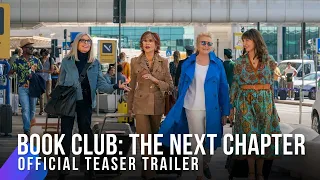 Book Club: The Next Chapter | Official Teaser Trailer