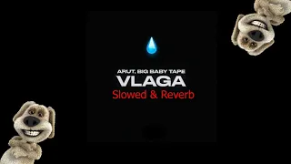 BIG BABY TAPE (FEAT. ARUT) - VLAGA (Slowed & Reverb)