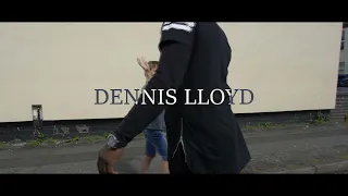 Dennis Lloyd   Times So Rough