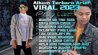 ARIEF - BUKAN KU TAK SUDI | ARIEF - FULL ALBUM TERBARU 2023 New