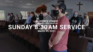 Sunday 8:30am Service | March 21, 2021