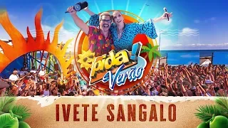 PIDA DE VERÃO 2020 - IVETE SANGALO