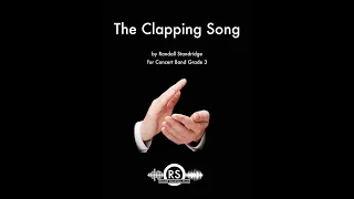 The Clapping Song (Randall Standridge, Concert Band, Grade 3)