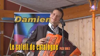 Live Damien Poyard - Le soleil de Catalogne - La Marina - Paso Doble