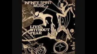 Infinite Spirit Music - Live Without Fear - 1980