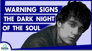 You Are Experiencing the Dark Night of the Soul (9 Warning Signs)