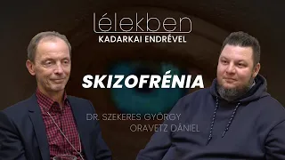 Lélekben - SKIZOFRÉNIA - Dr. Szekeres György és Oravetz Dániel (Klubrádió)