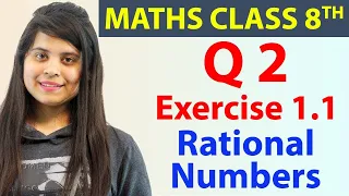 Q2 - Ex 1.1 - Rational Numbers - Maths Class 8th - Chapter 1, CBSE