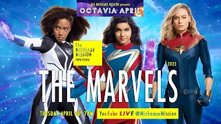 Review: THE MARVELS (2023) | Octavia April on The MM