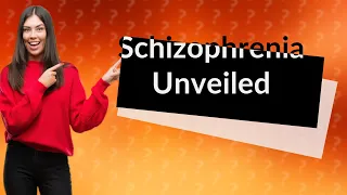 How Does Schizophrenia Differ From Its Myths?