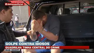 QUADRILHA APLICAVA GOLPE DO AMOR E GOLPE DO MOTOBOY EM IDOSOS | BRASIL URGENTE