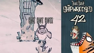 Прохождение Don't Starve: Shipwrecked (s.2) #42 - Бедный кабанчик