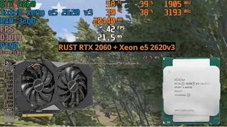 Rust  Xeon e5 2620v3  RTX 2060  32gb