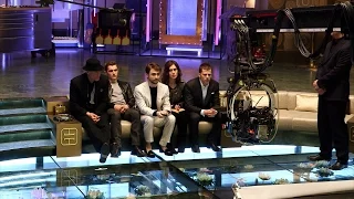 'Now You See Me 2' Behind the Scenes