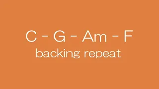 C-G-Am-F  backing track repeat(slow) key=C