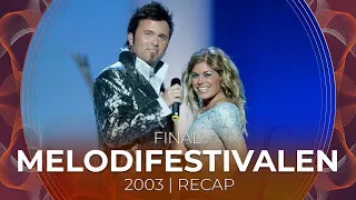 Melodifestivalen 2003 (Sweden) | Final | RECAP