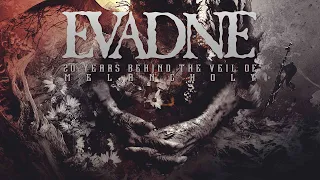 Evadne "20 Years Behind The Veil Of Melancholy" Studio Live Album