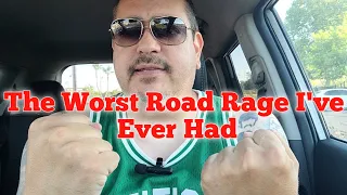 The Worst Road Rage I've Ever Had