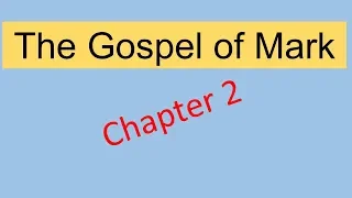 Gospel of Mark Chapter 2