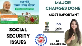 Pradhan mantri fasal bima yojana| major changes | social security scheme| upsc epfo| upsc cse