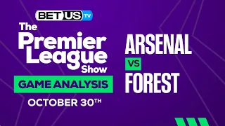Arsenal vs Nottingham Forest | Premier League Expert Predictions, Soccer Picks & Best Bets