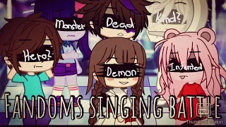 Fandoms singing battle[gacha club] a lot of drame cos I'm a drama queen~