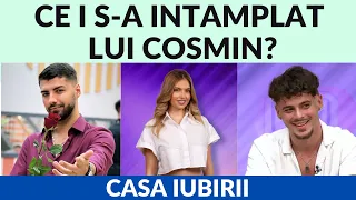 Casa Iubirii - Ce i s-a intamplat lui Cosmin?