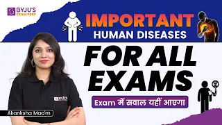 Diseases GS | Human Disease GS | Viral, Bacterial Fungal Diseases | Science for SSC | Byju's SSC|SSC