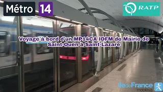 [Métro ligne 14 RATP] Voyage à bord d'un MP14CA IDFM de Mairie de Saint-Ouen à Saint-Lazare