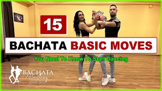 🕺💃 15 BACHATA BASIC MOVES TUTORIAL | You Need To Know To Start Dancing Right Now!