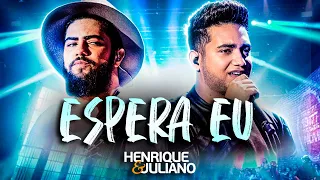 Henrique e Juliano - ESPERA EU | Manifesto Musical